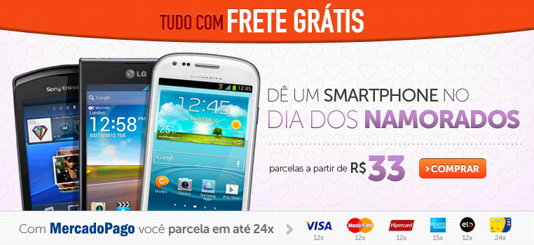 Smartphones parcelas a partir de R$ 33 frete zero